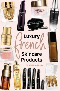 12 Best Luxury French Skincare Products Worth Investing In 2026